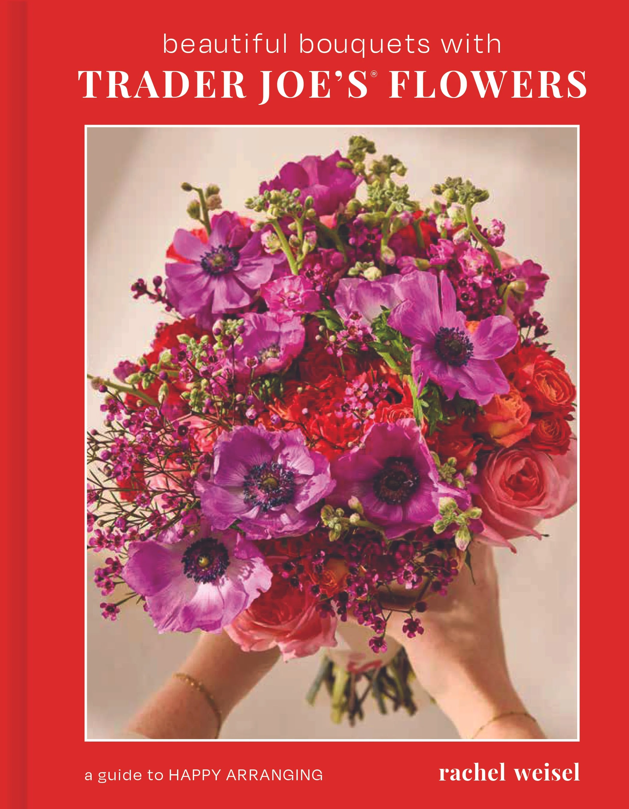 Transform Trader Joe's Flowers into Beautiful, Effortless Bouquets